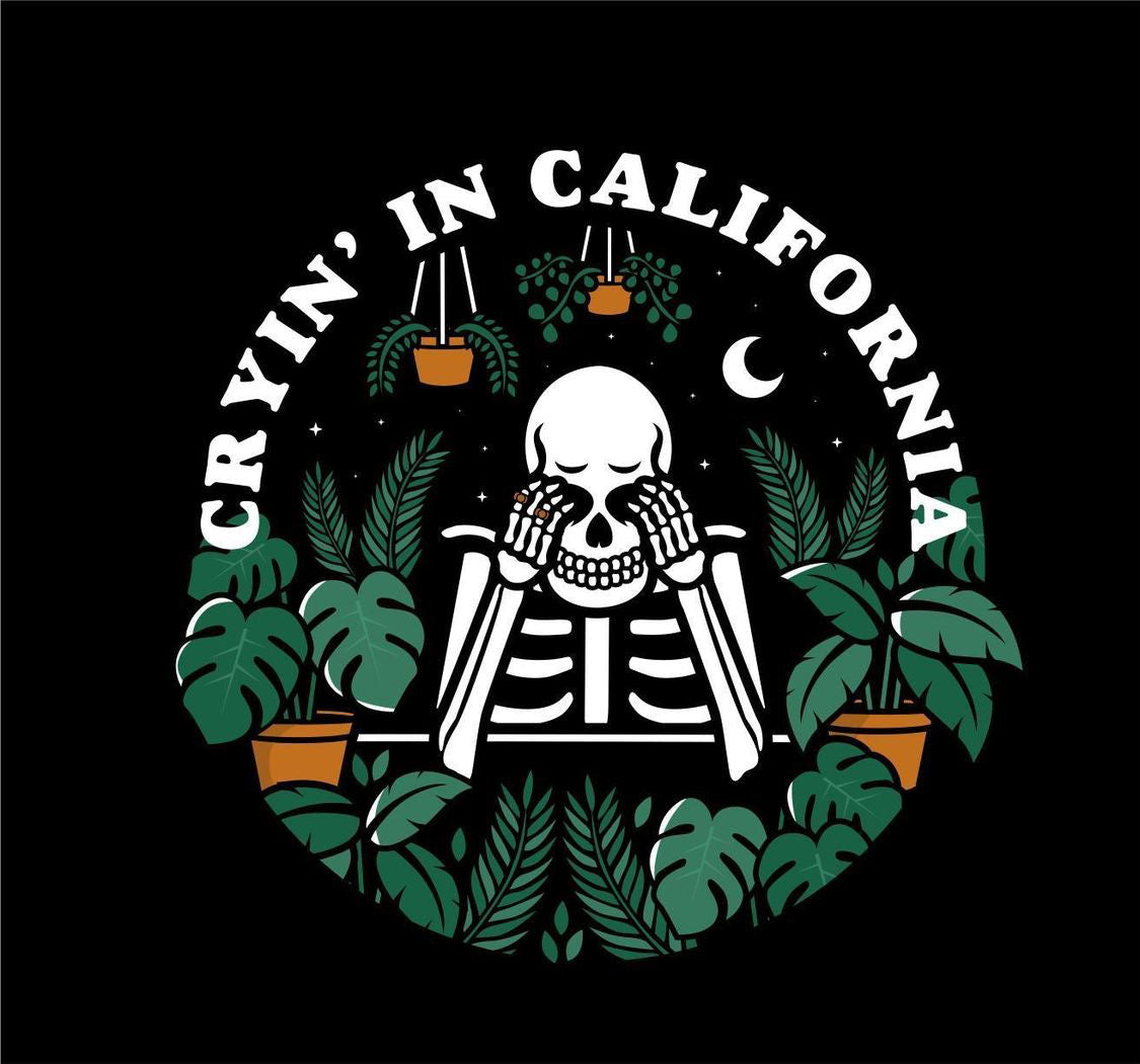Cryin in California tees