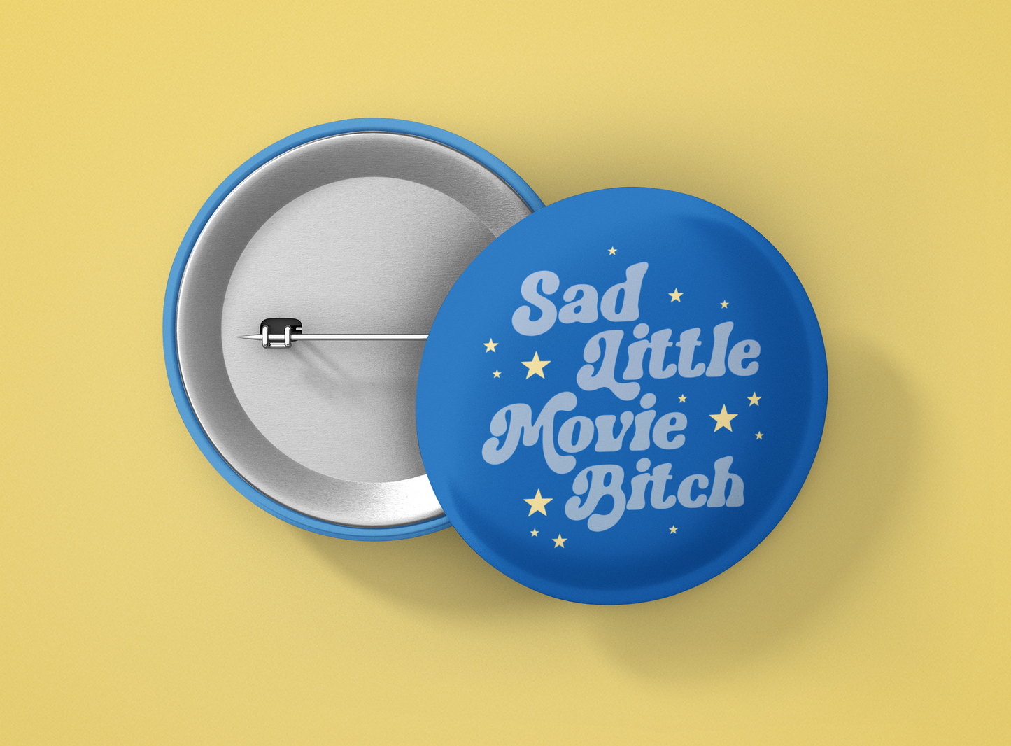 sad little movie bitch 1.5 inch round button