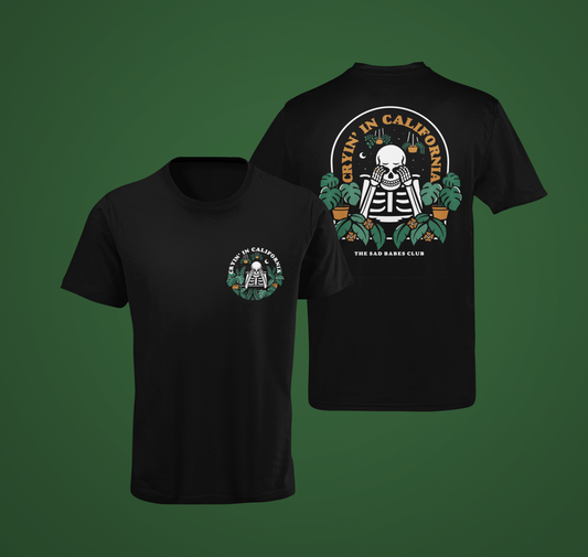 Cryin in California tees