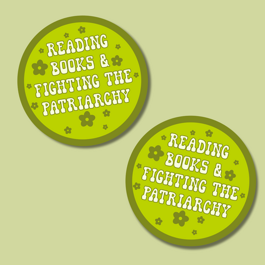 reading books and fighting the patriarchy sticker