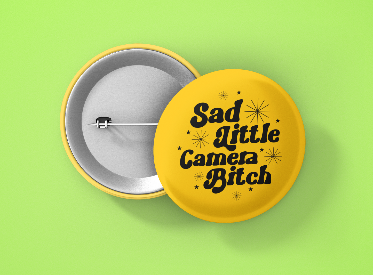 sad little camera bitch 1.5 inch round button