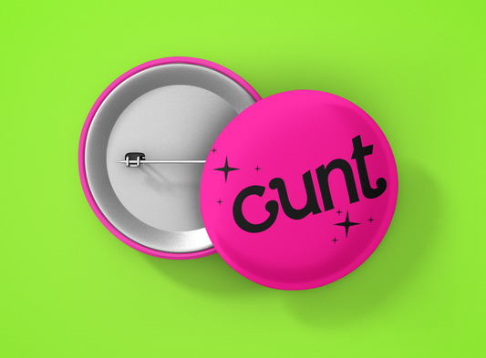 cunt 1.5 inch round button